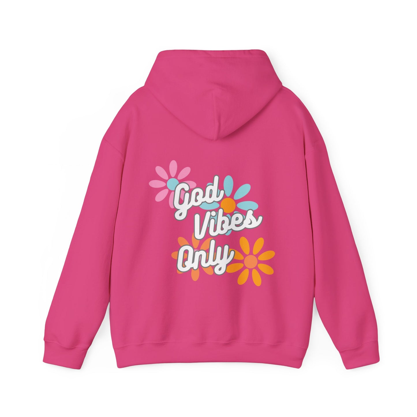 God Vibes Only Hooded Sweatshirt