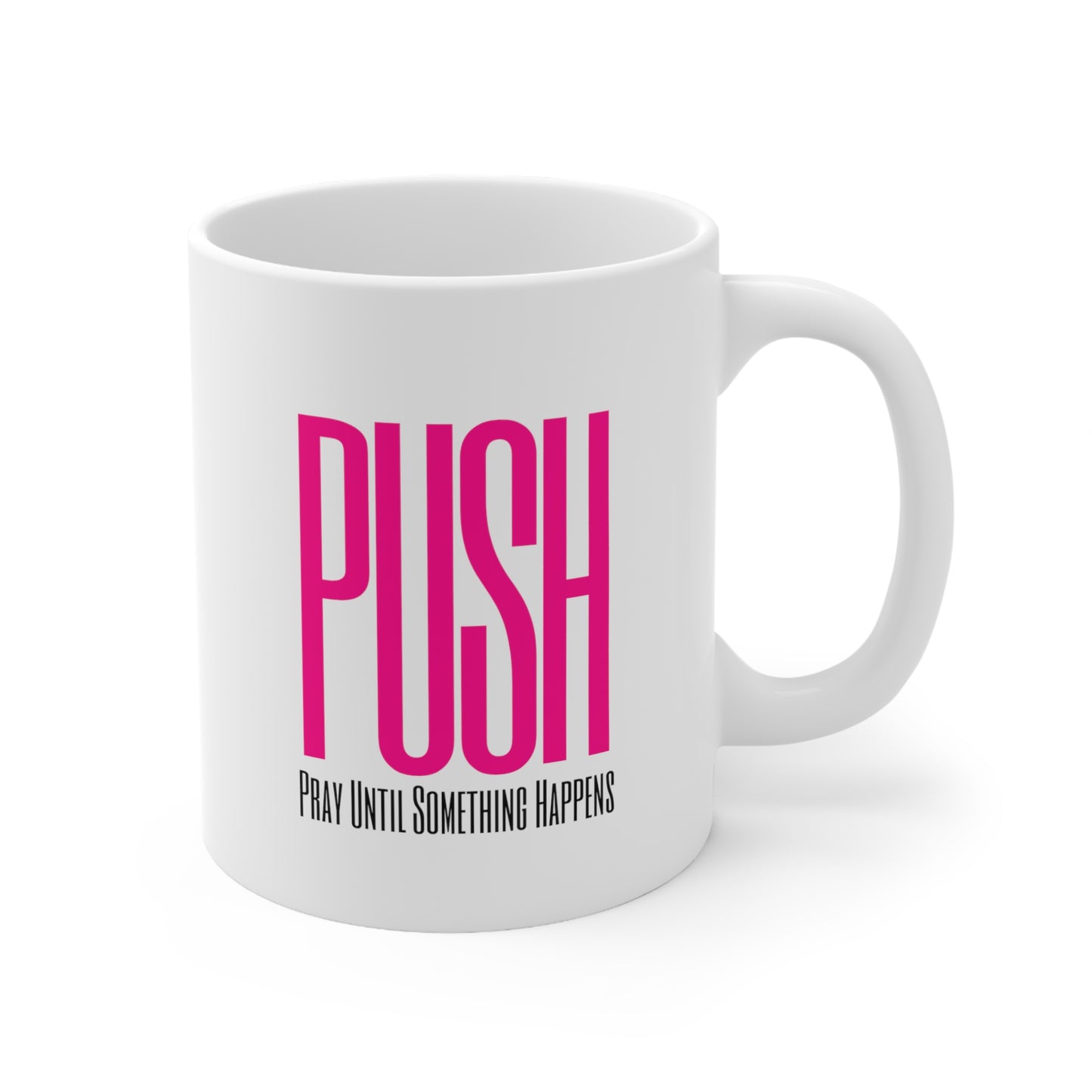 PUSH Ceramic Mug 11oz