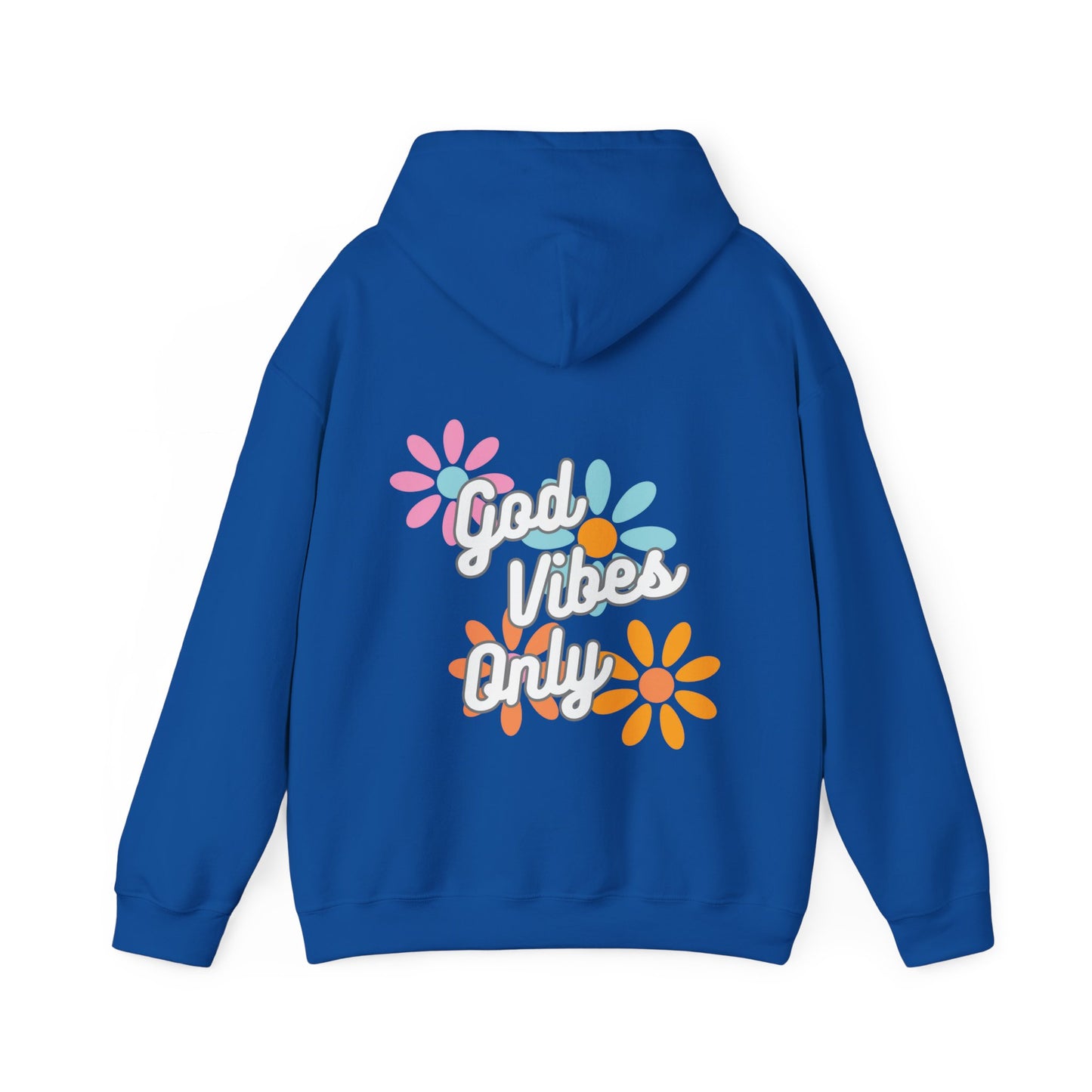 God Vibes Only Hooded Sweatshirt