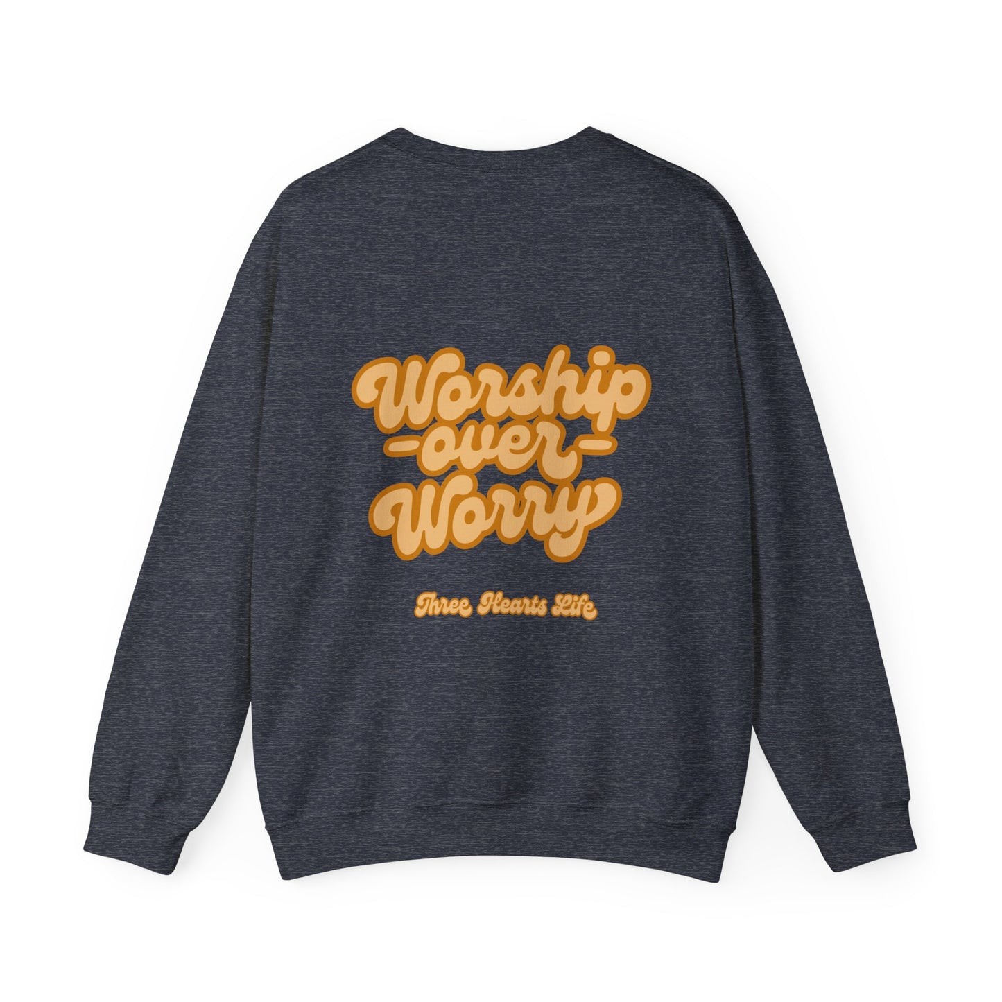 Worship Over Worry Crewneck Sweatshirt