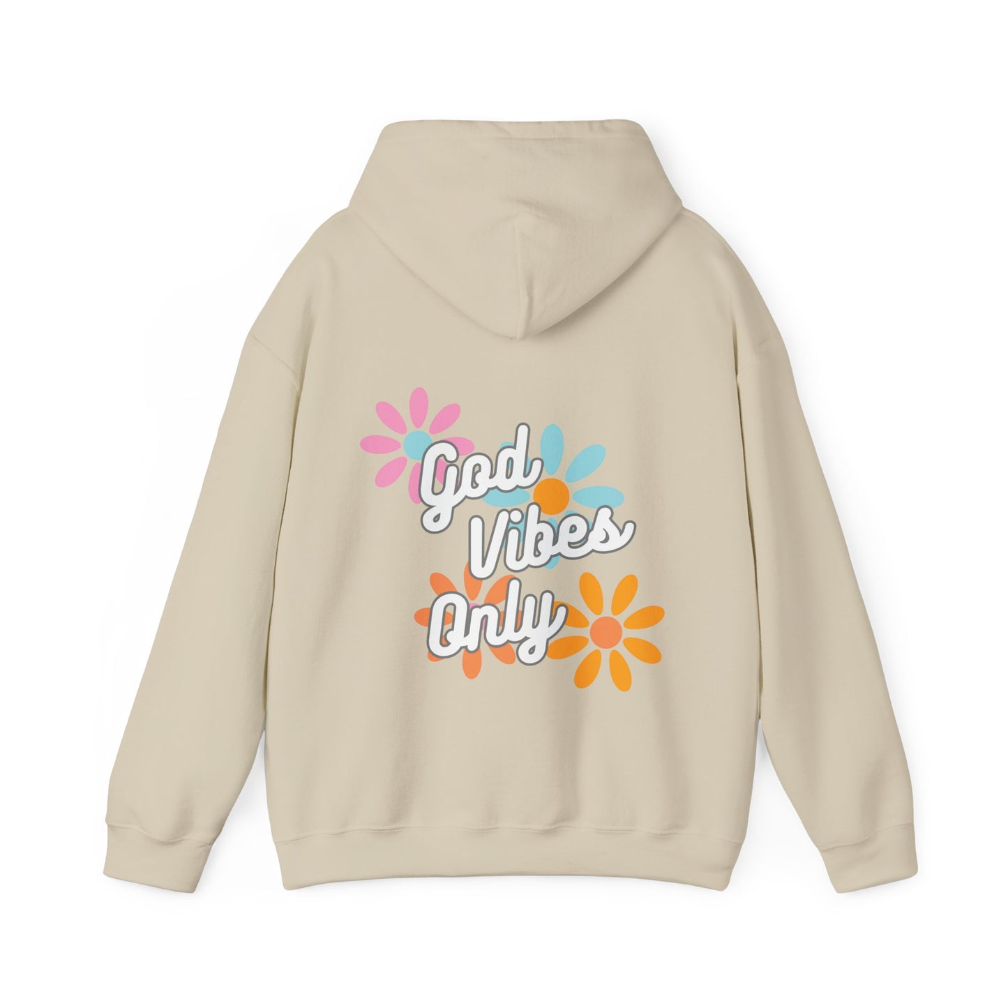 God Vibes Only Hooded Sweatshirt