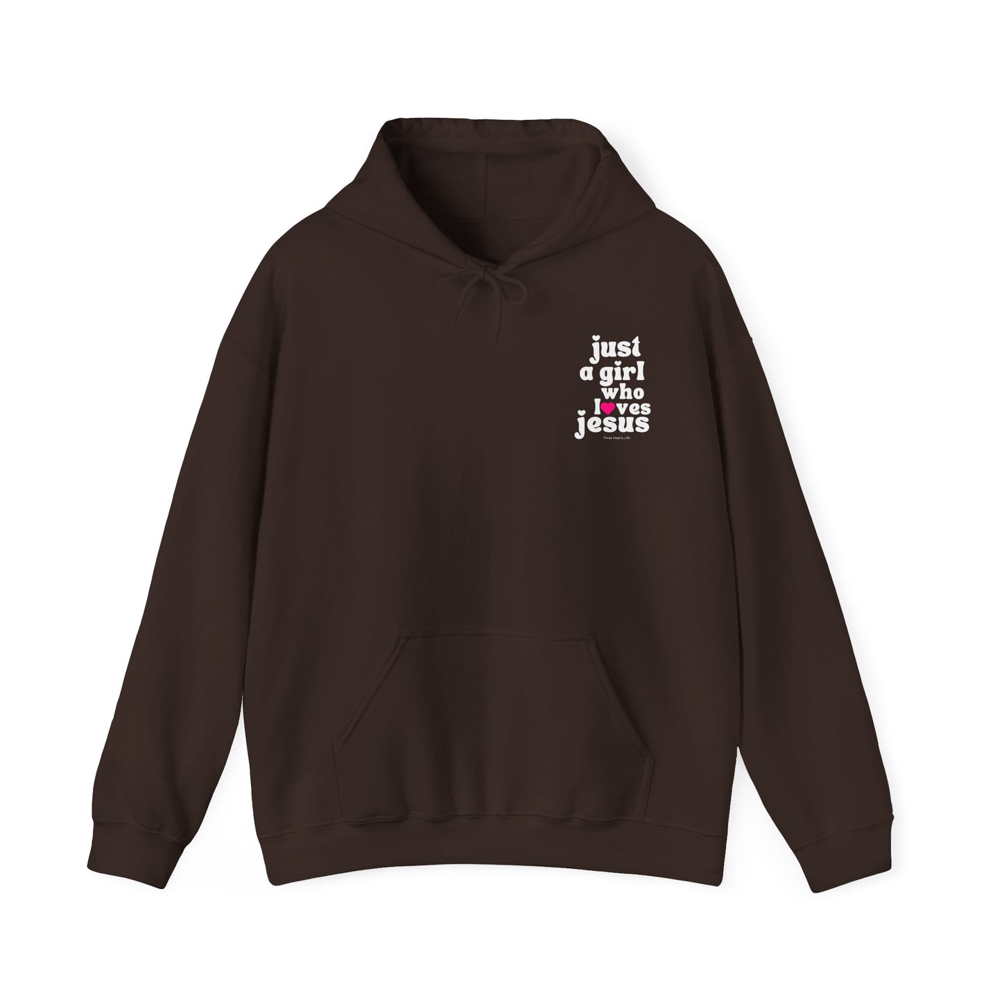 Just a Girl Who Loves Jesus Hooded Sweatshirt
