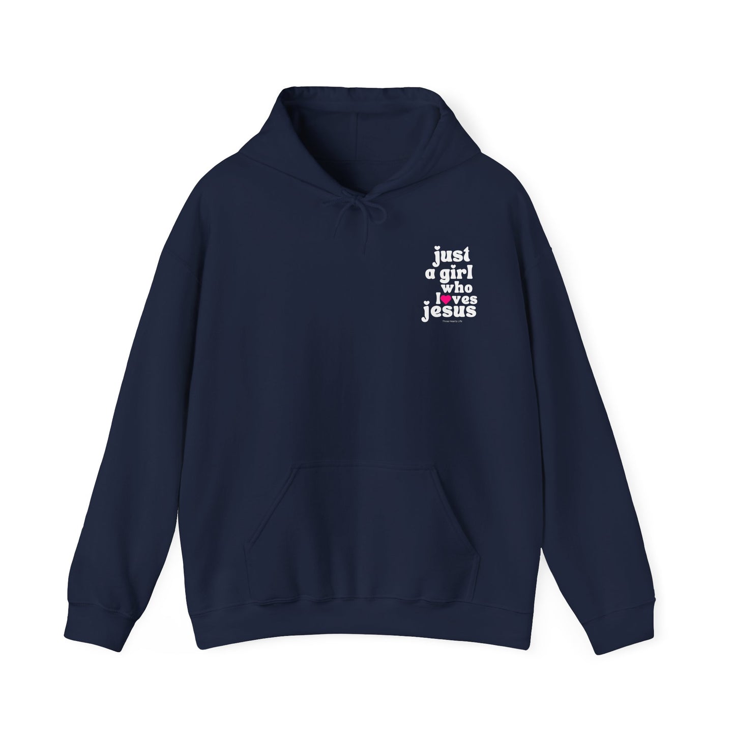 Just a Girl Who Loves Jesus Hooded Sweatshirt