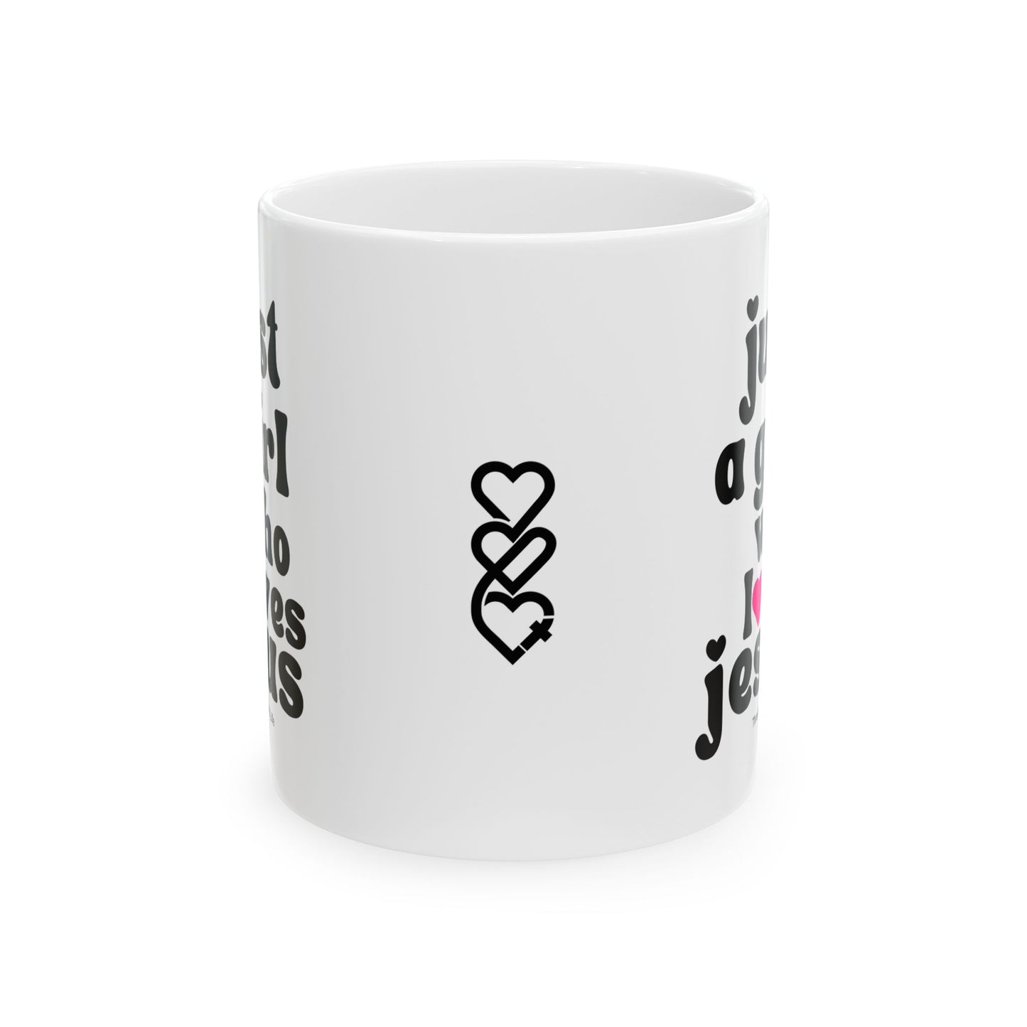 Just a Girl who Loves Jesus Ceramic Mug 11oz