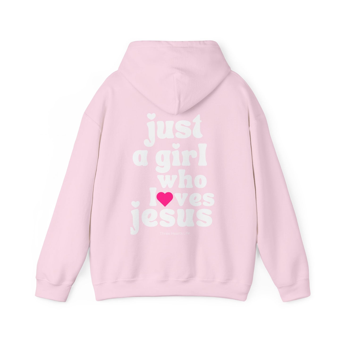 Just a Girl Who Loves Jesus Hooded Sweatshirt
