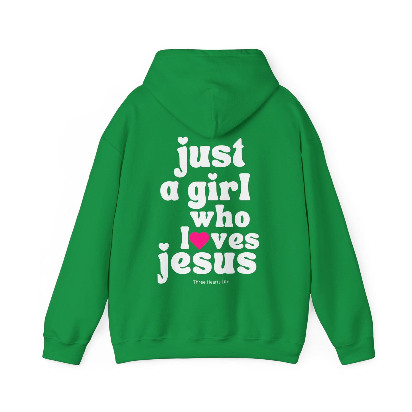 Just a Girl Who Loves Jesus Hooded Sweatshirt
