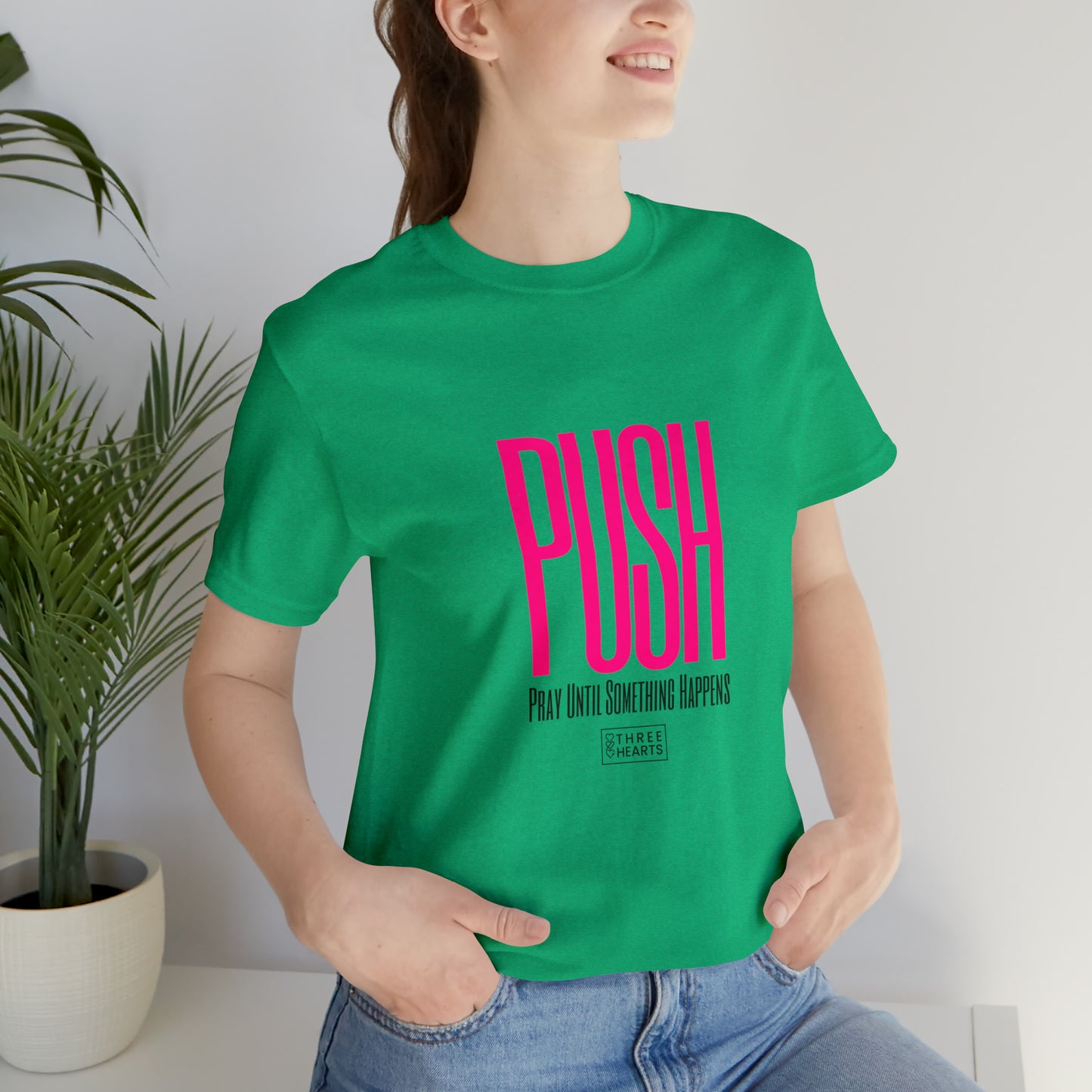 P.U.S.H T-Shirt