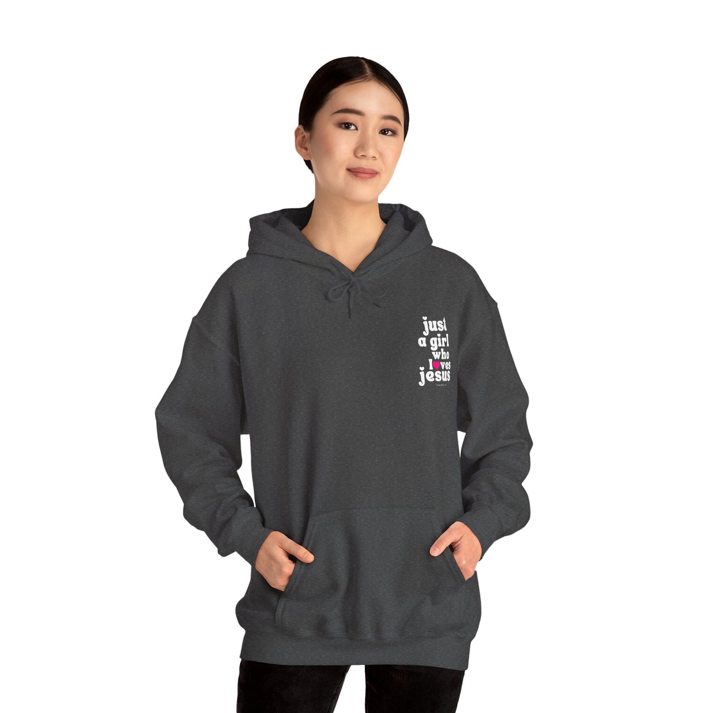 Just a Girl Who Loves Jesus Hooded Sweatshirt