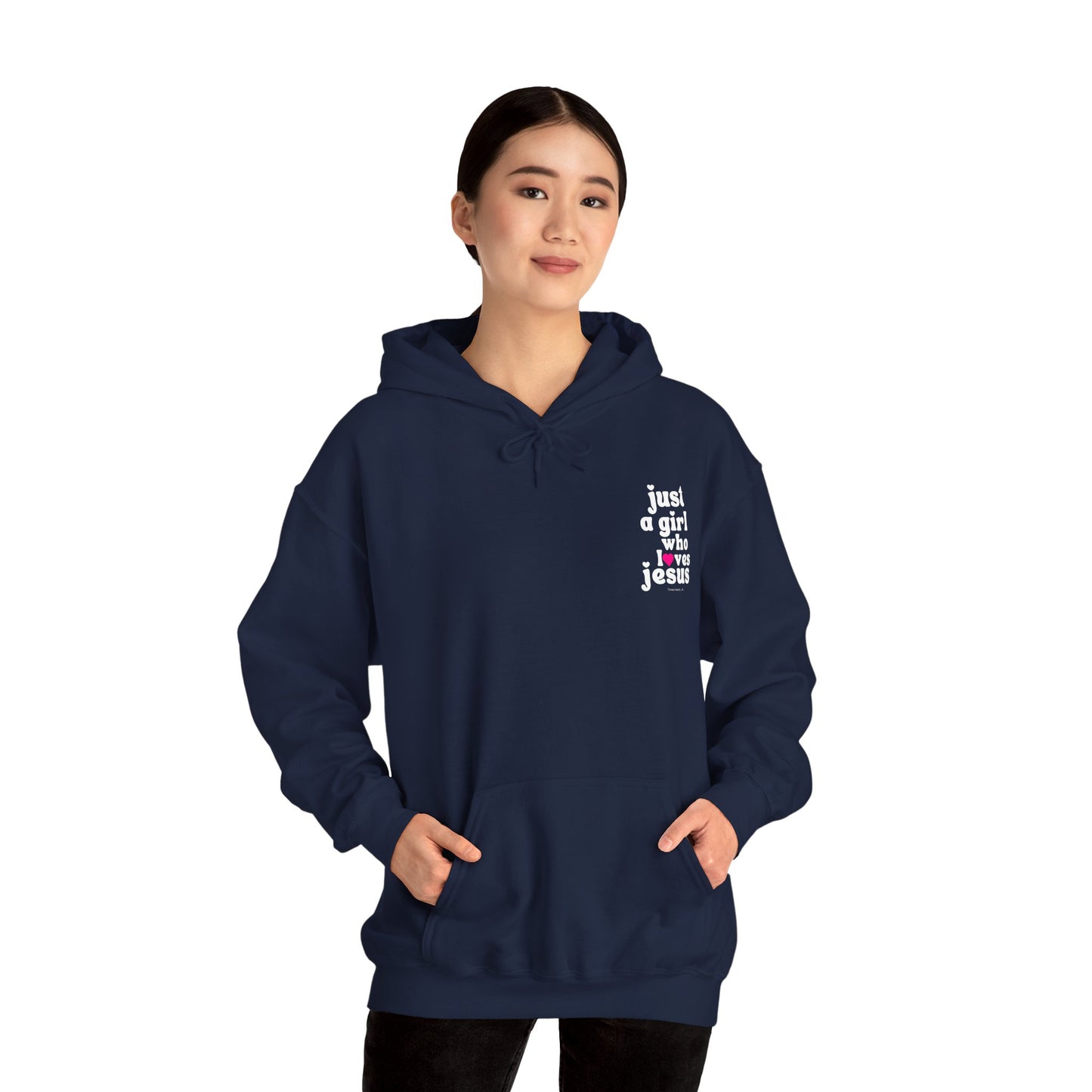 Just a Girl Who Loves Jesus Hooded Sweatshirt