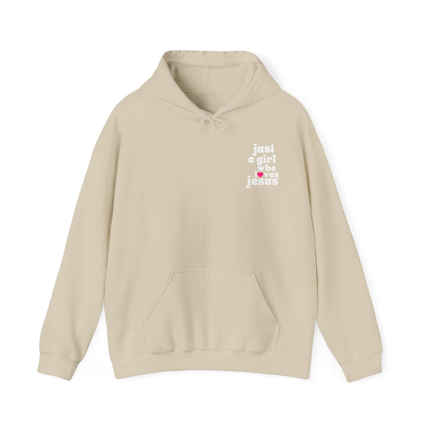 Just a Girl Who Loves Jesus Hooded Sweatshirt