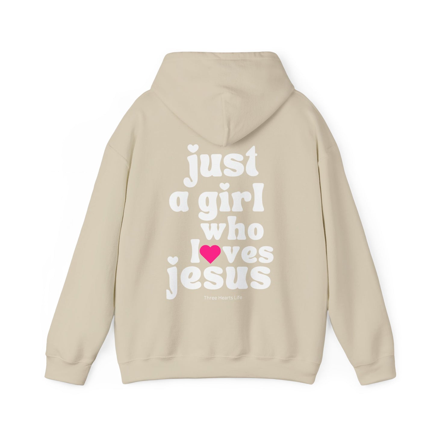 Just a Girl Who Loves Jesus Hooded Sweatshirt
