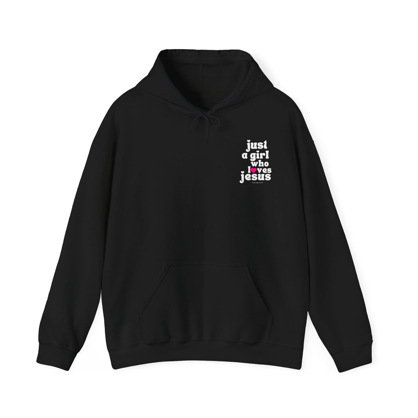 Just a Girl Who Loves Jesus Hooded Sweatshirt