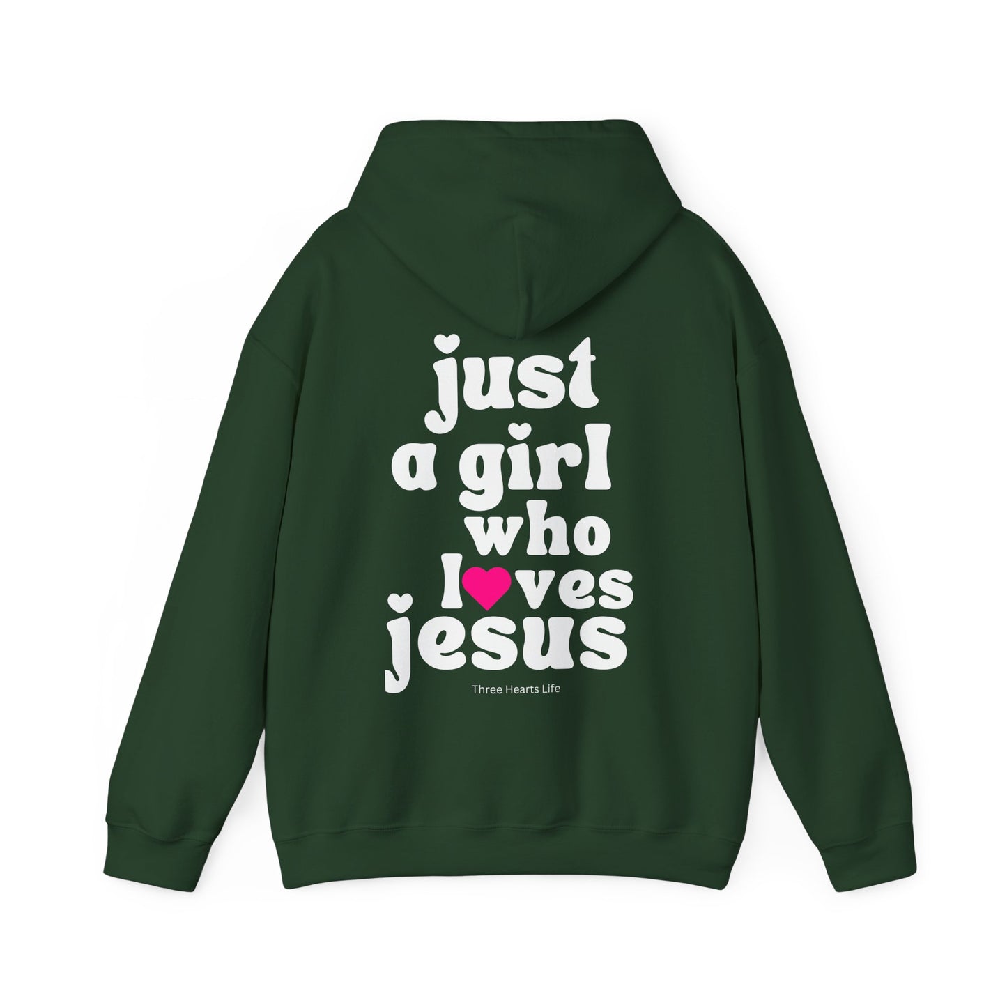 Just a Girl Who Loves Jesus Hooded Sweatshirt