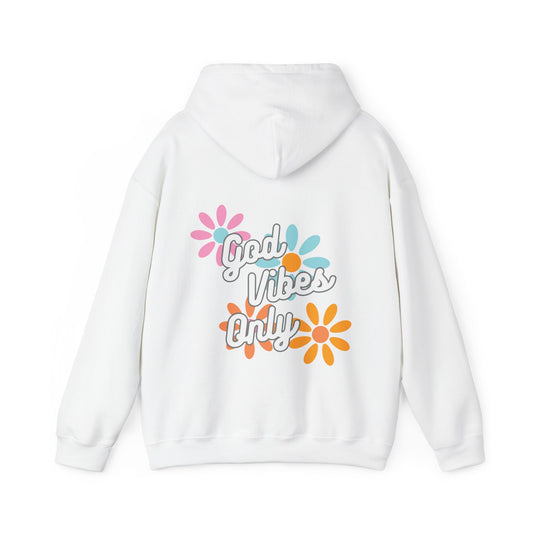 God Vibes Only Hooded Sweatshirt
