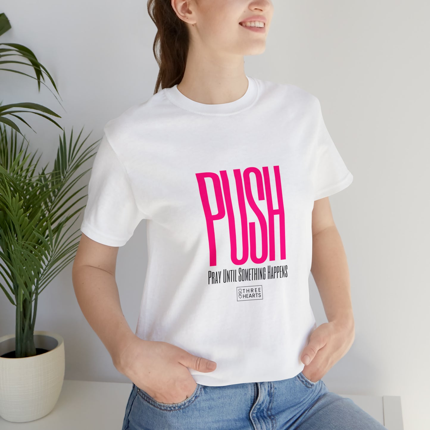 P.U.S.H T-Shirt