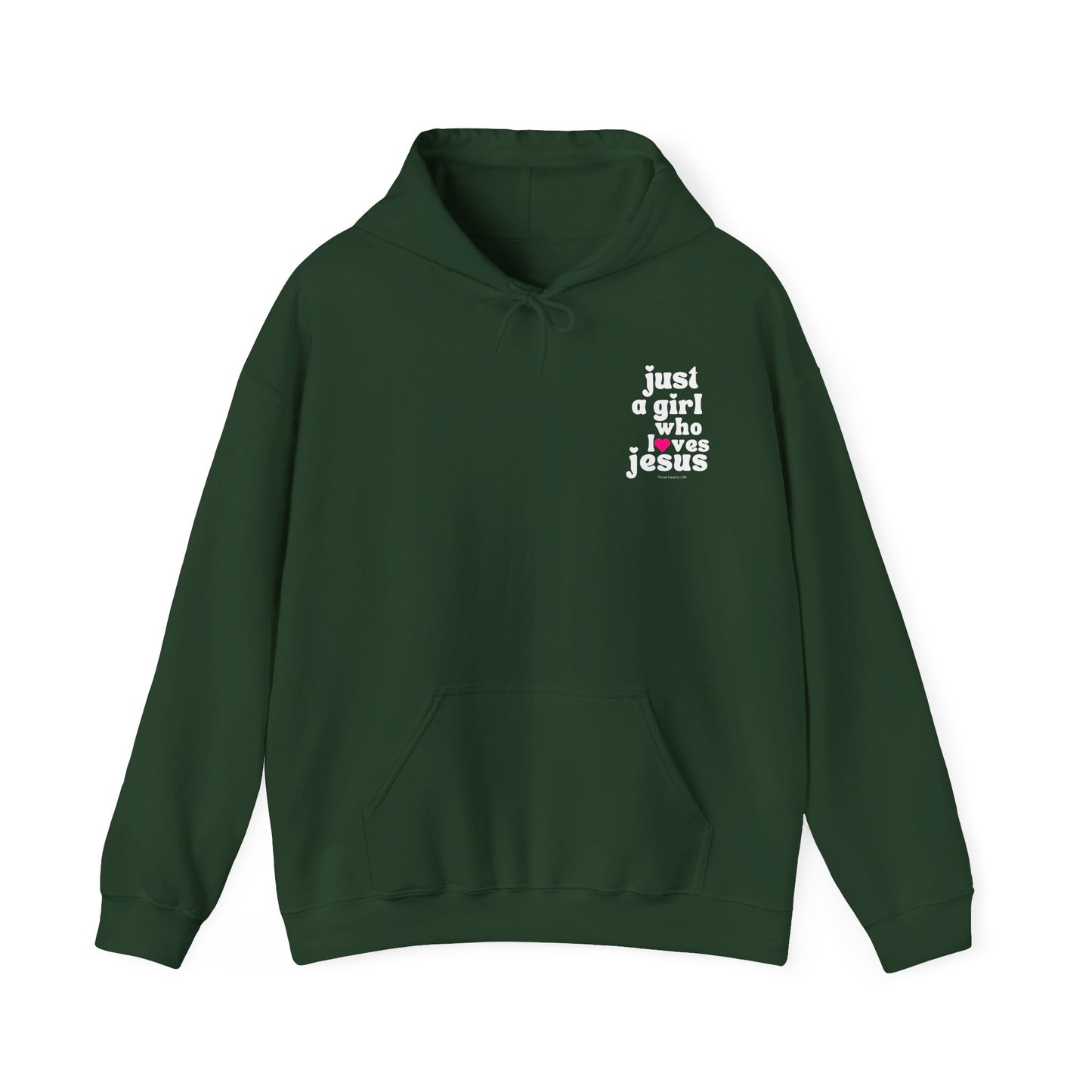 Just a Girl Who Loves Jesus Hooded Sweatshirt